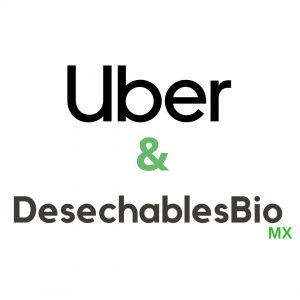 Uber y Desechables Bio México